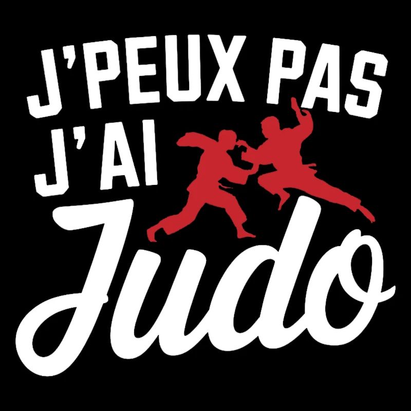 j'peux pas j'ai judo