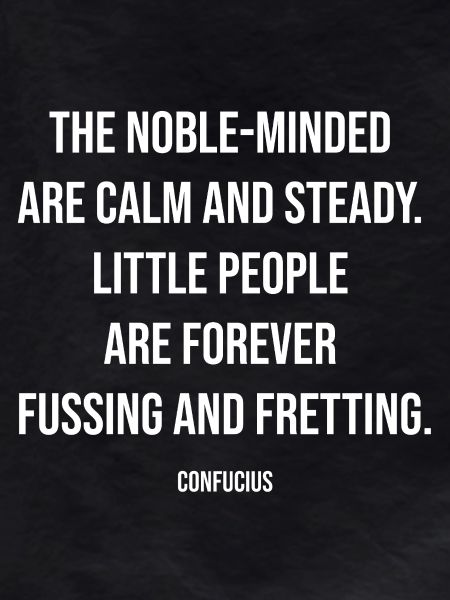 Confucius Quote on Noble Minds