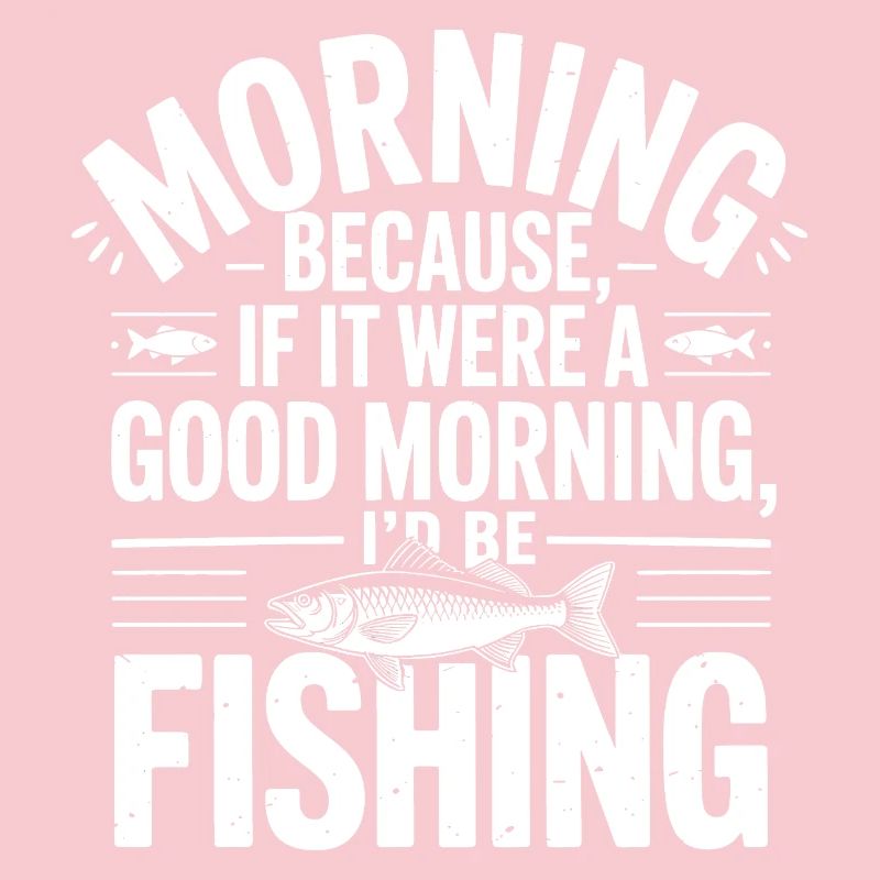 Citation de pêche matinale Tee