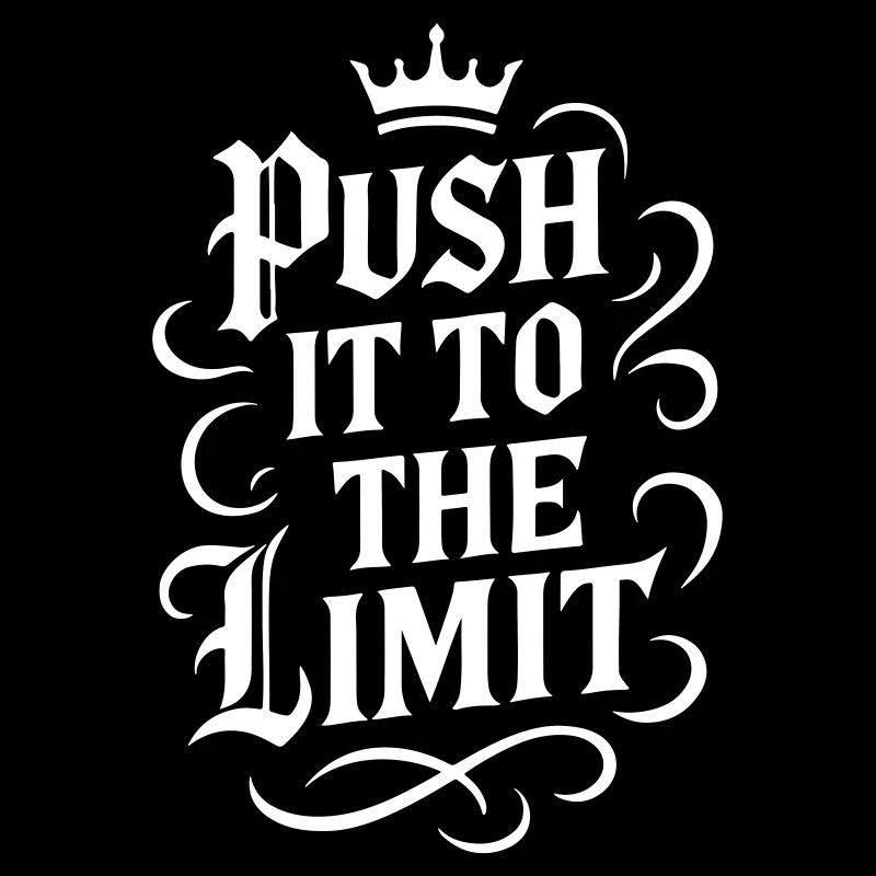 Push it to the limit