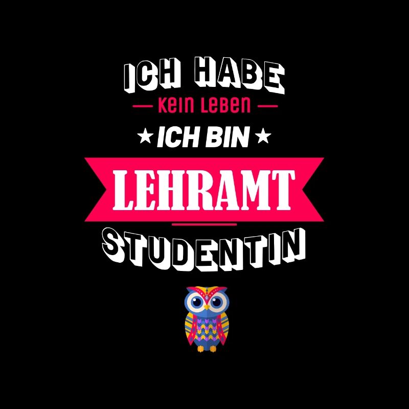 Ich habe kein Leben ich bin Lehramt Studentin