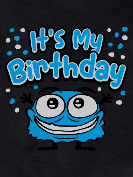It s my birthday