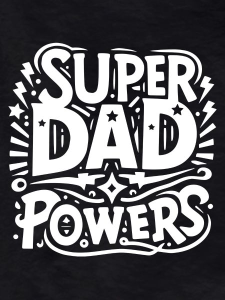 Super Dad Powers