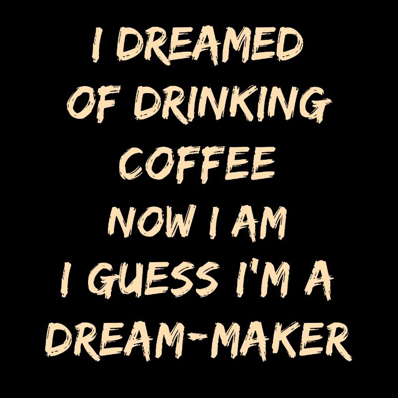 Citation du café Dream-Maker
