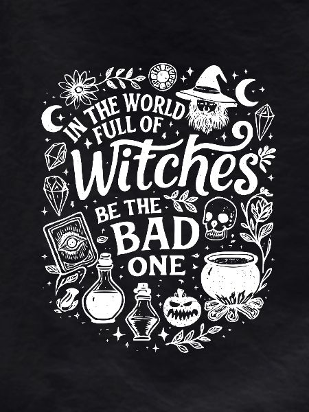 Be the Bad Witch