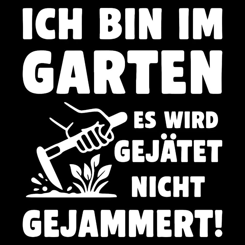 Im Garten wird gejätet statt gejammert