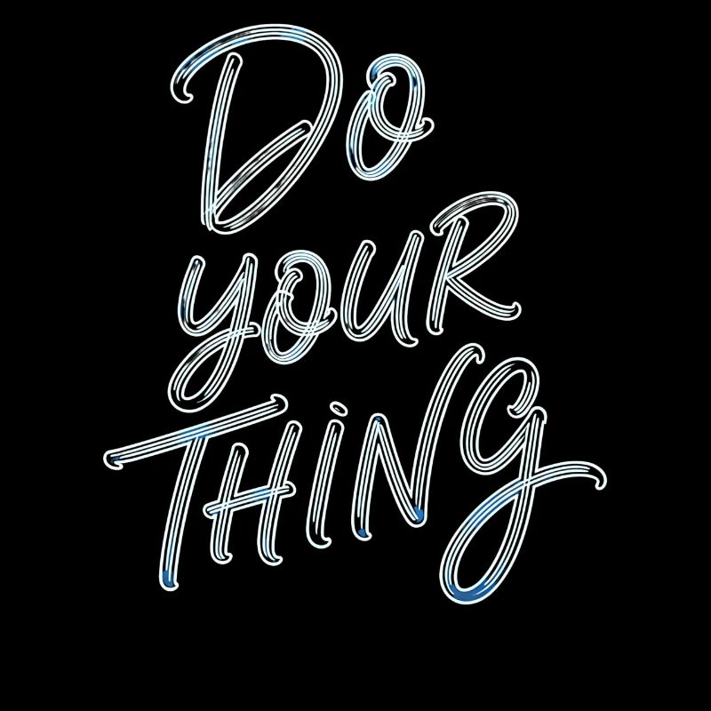 Do Your Thing Motivation Typografie
