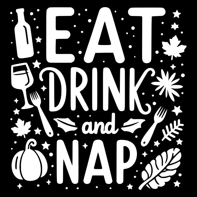Eat Drink and Nap