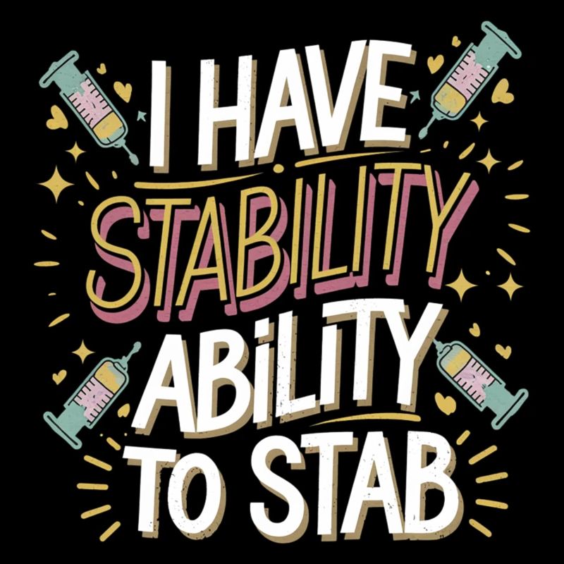 I Have Stability Ability To Stab 10