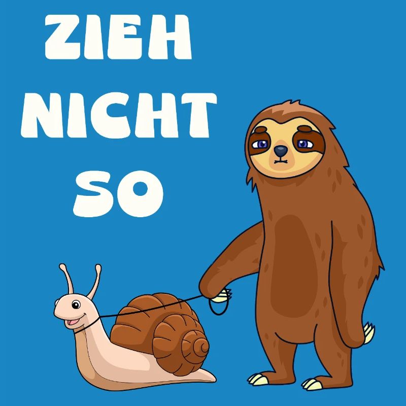 Don't pull a snail and a sloth