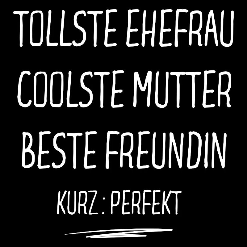 Tollste Ehefrau Coolste Mutter Beste Freundin
