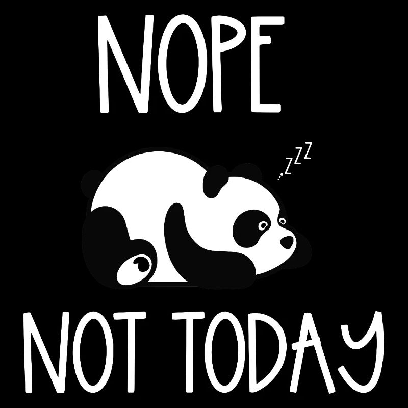 Nope not today panda