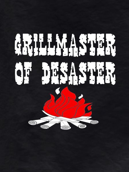 grillmaster of disaster