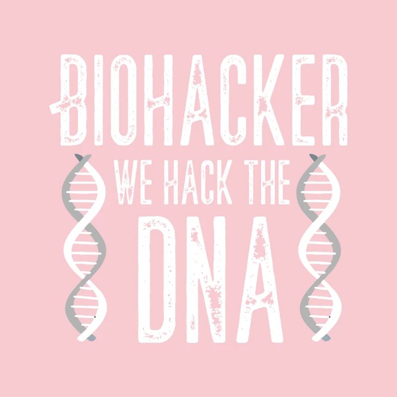 Biohacker we hack the DNA