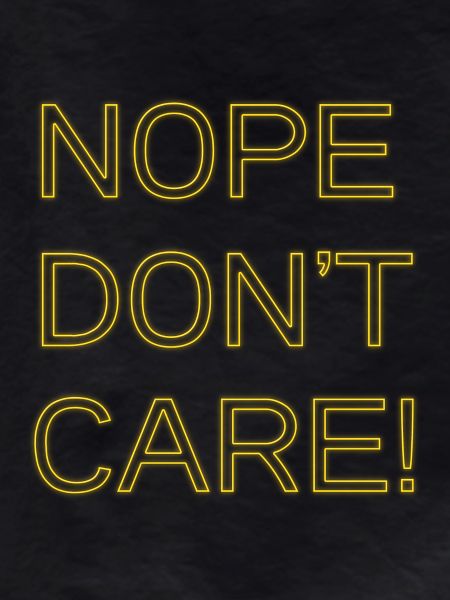 Nope don't care