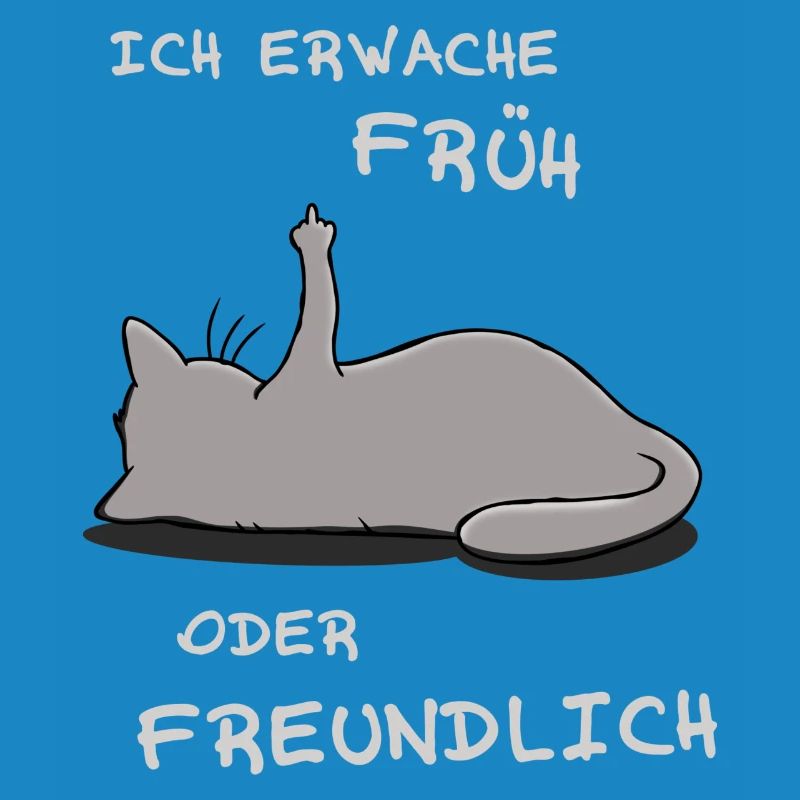 Ich erwache früh oder freundlich