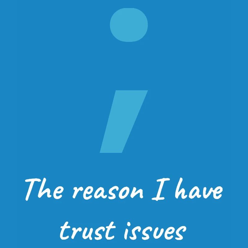 Computer Scientist Shirt - Semi-Colon Trust Issues