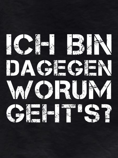 Ich bin dagegen