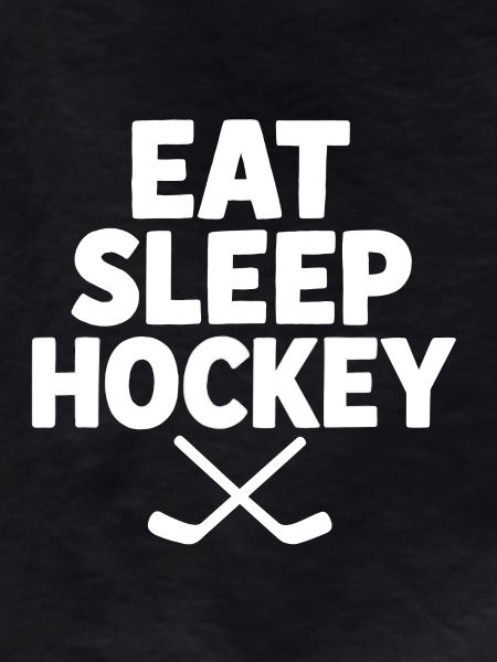 Eat Sleep Hockey