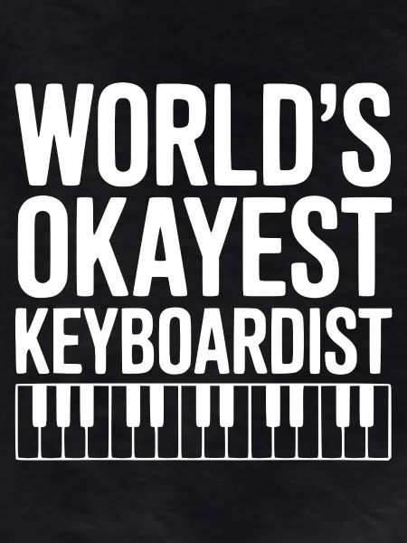 World's Okayest Keyboardist