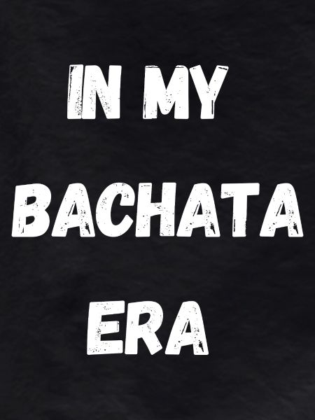 Bachata Era