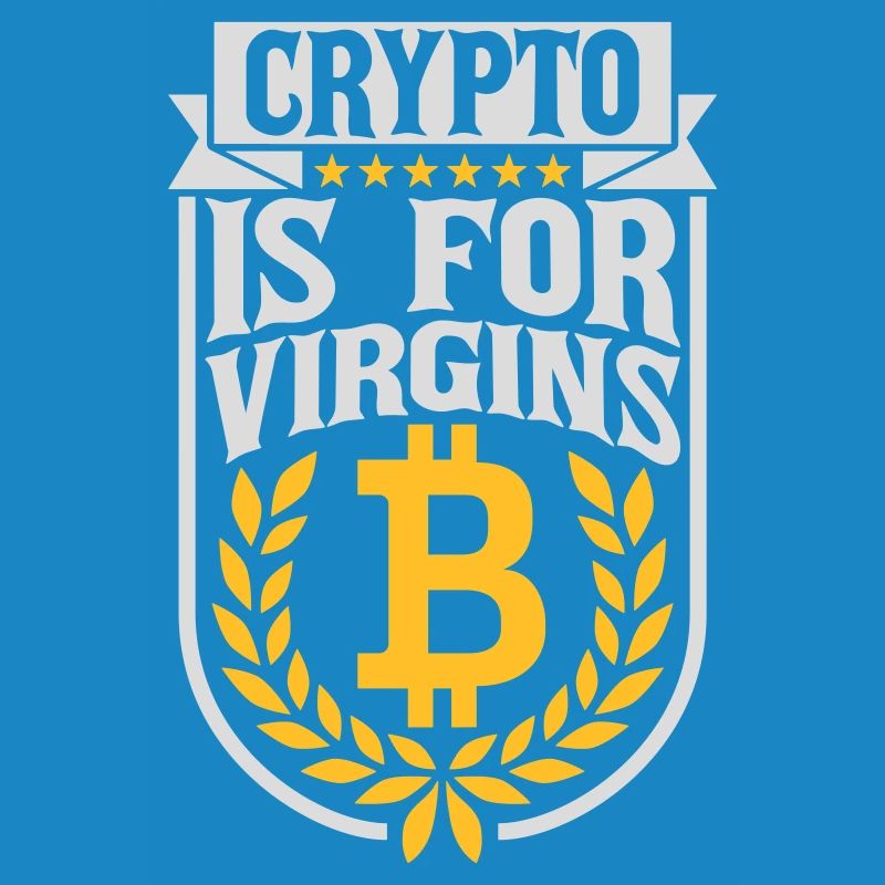 crypto is for virgins