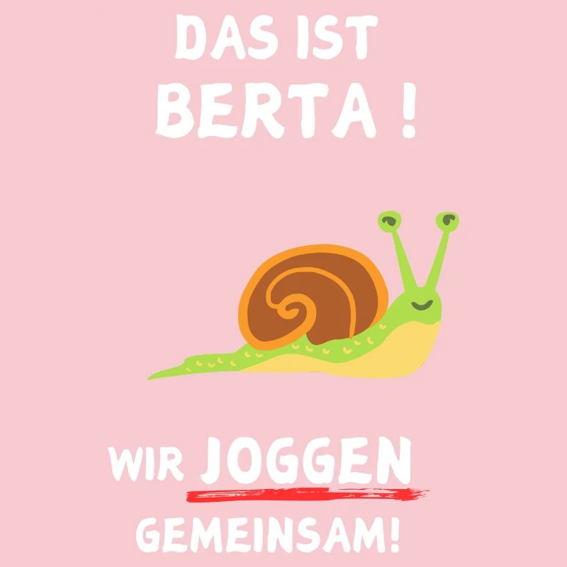This is Berta! We together! Snail