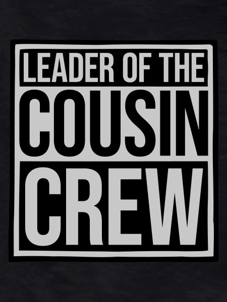Leader Cousin Crew Team