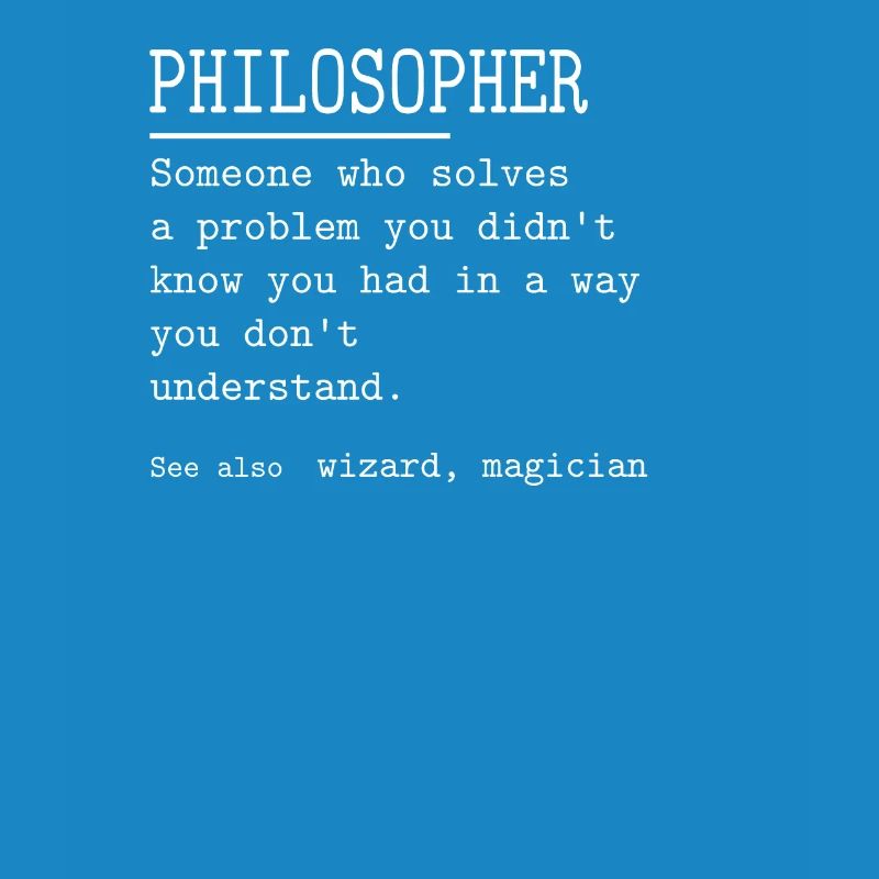 PHILOSOPHER