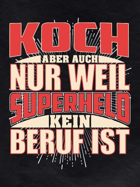 Koch Superheld
