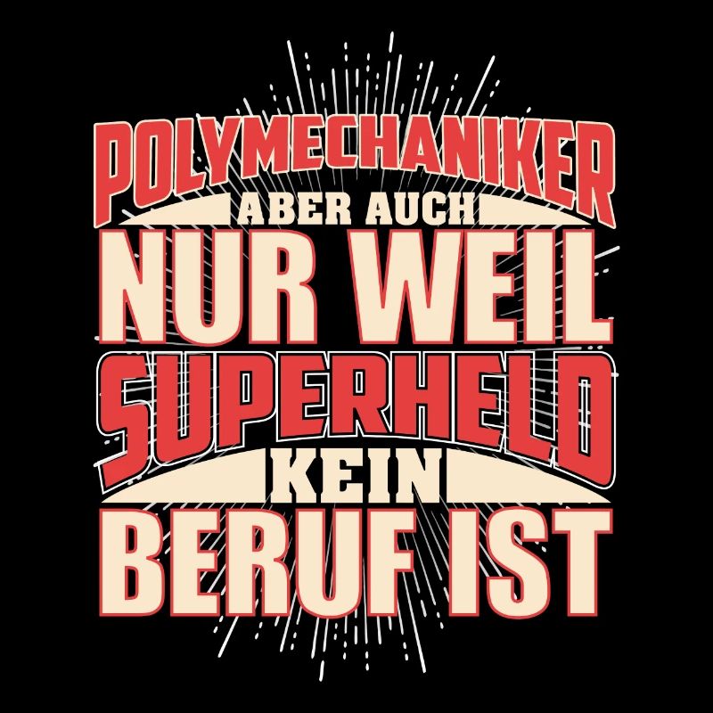 Polymechaniker Superheld