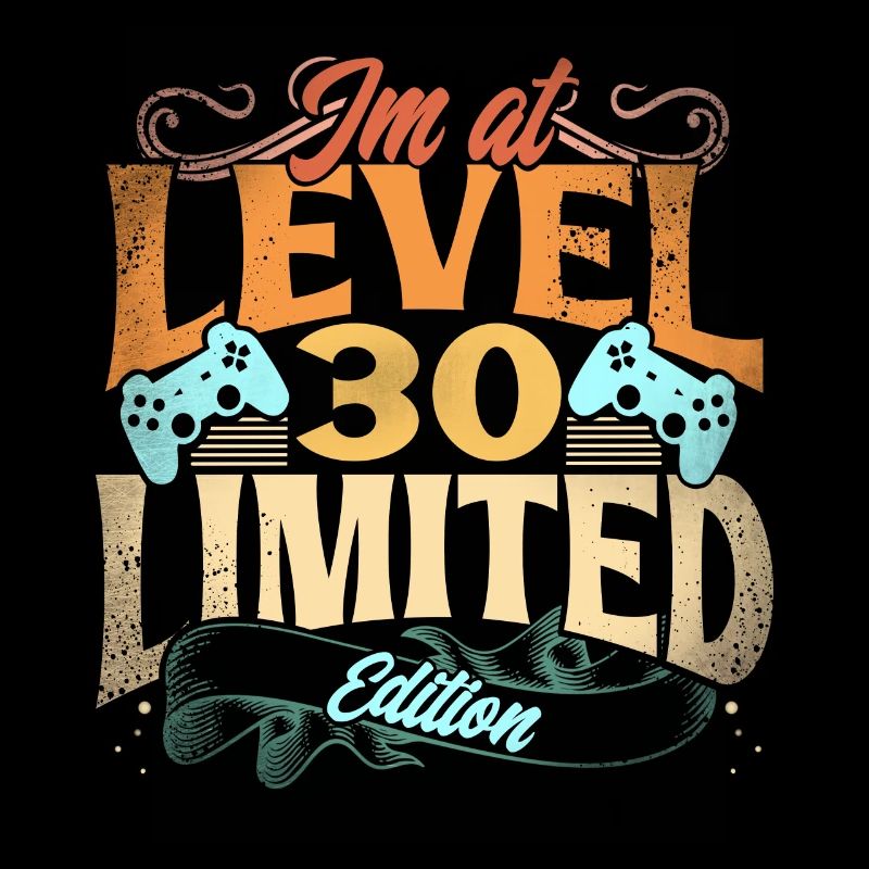 Im At Level 30 Limited Edition