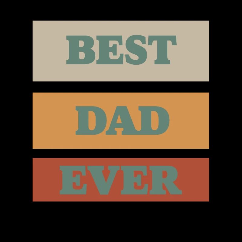 BEST DAD EVER