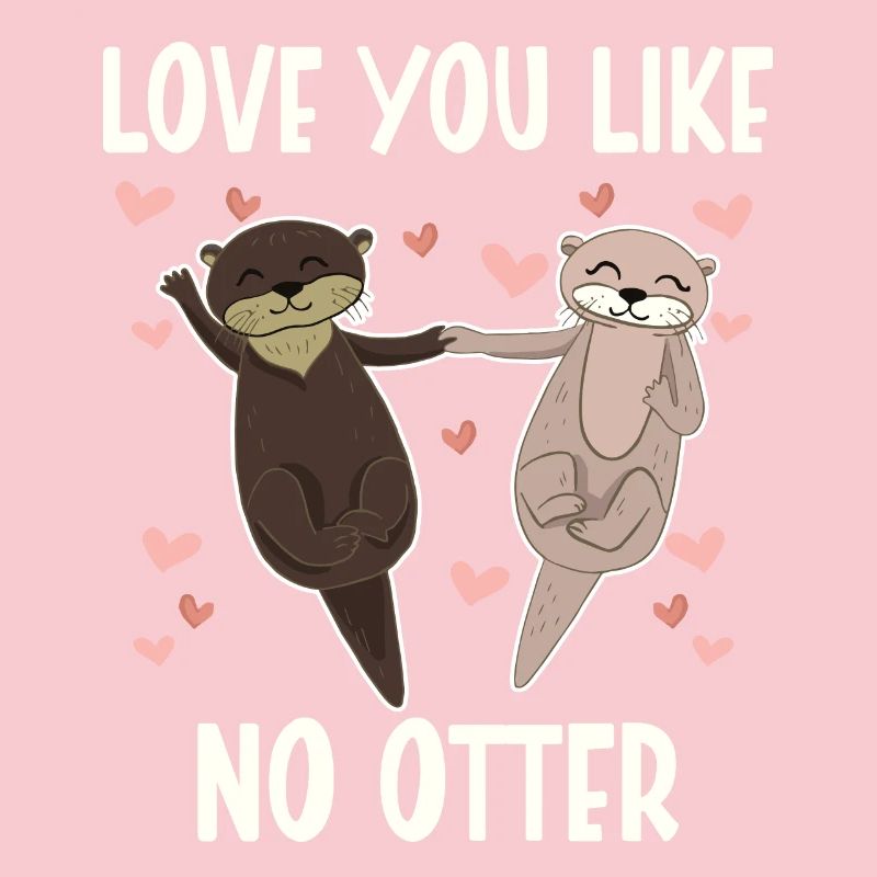 Vous aimer comme pas de loutre Saint-Valentin