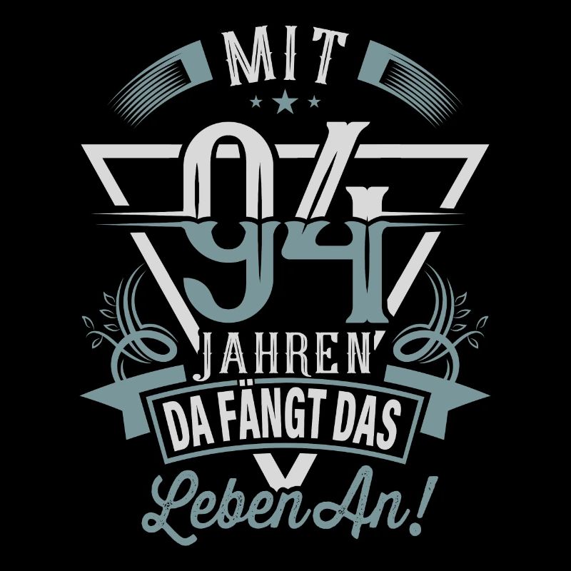 94. Geburtstag Da Fängt Das Leben An