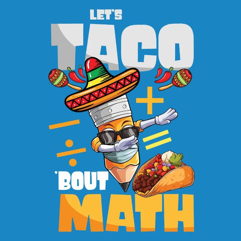 Let's Taco Bout Math Mathe Lehrer