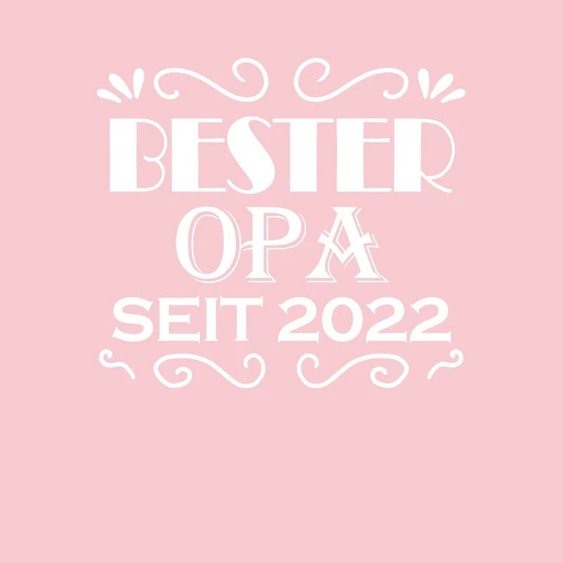 Bester Opa seit 2022