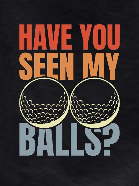 Funny golfer saying
