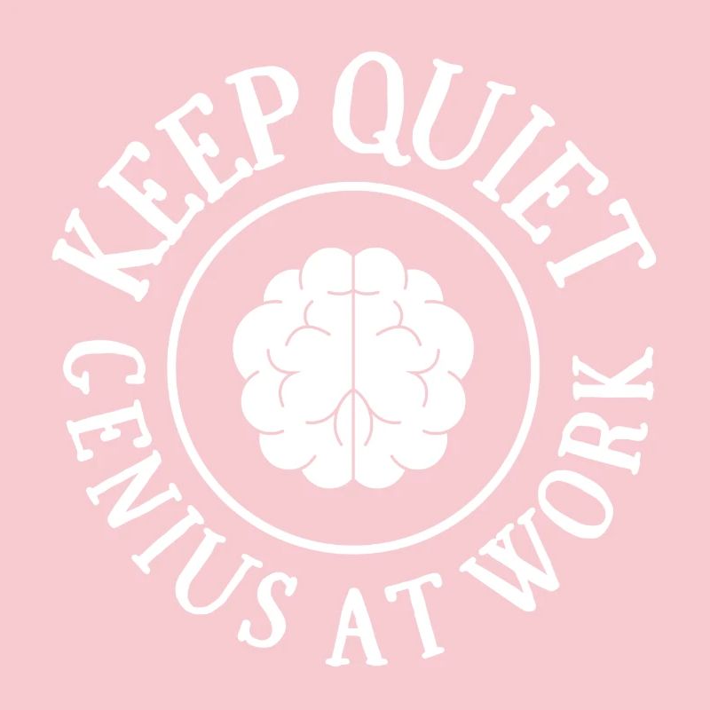 Work, engineering, I'm a genius