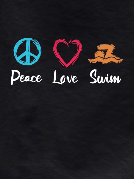 Peace Love Swimming