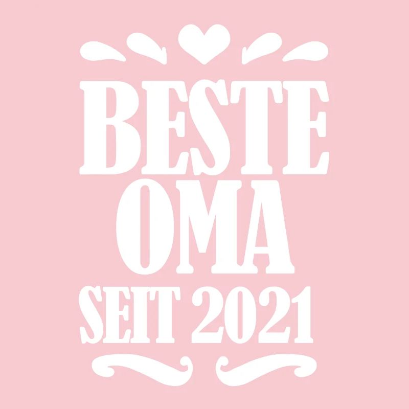 Beste Oma seit 2021 - Oma Spruch Geschenk