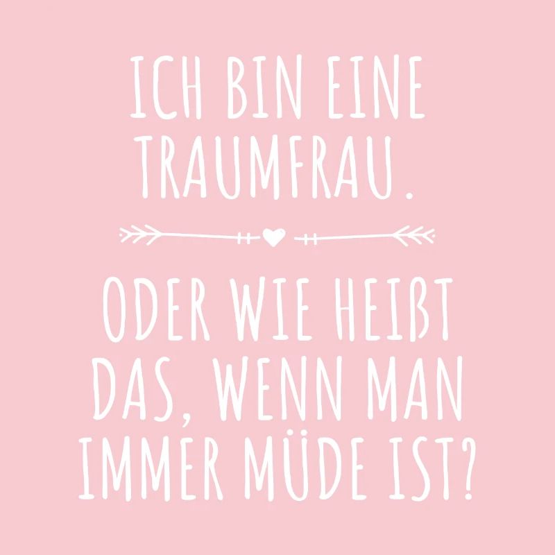 Traumfrau Oder Wie Heißt Das Wenn Man Müde Ist