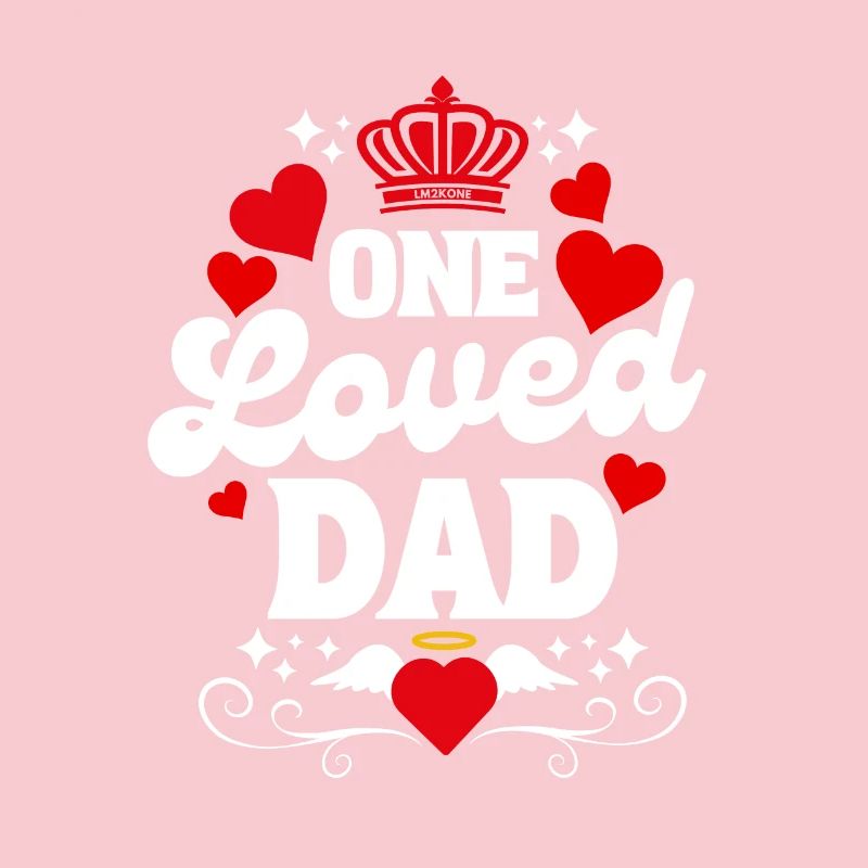 Saint valentin one loved dad