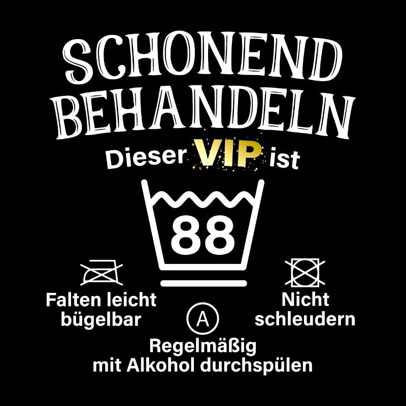 88. Geburtstag Schonend Behandeln 88 VIP ist 88