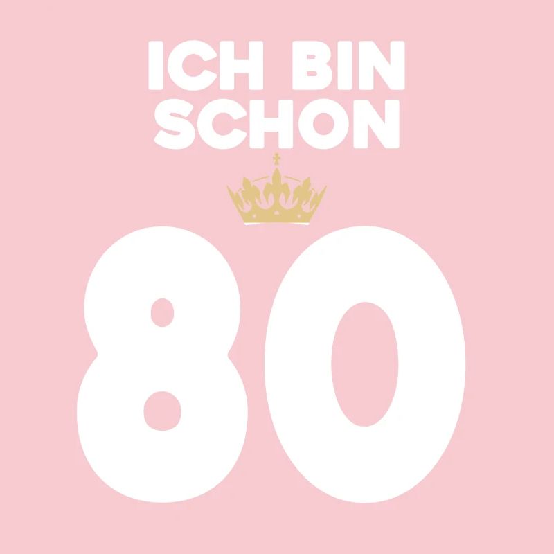80. Geburtstag Geschenk - 80 Jahre mit Krone