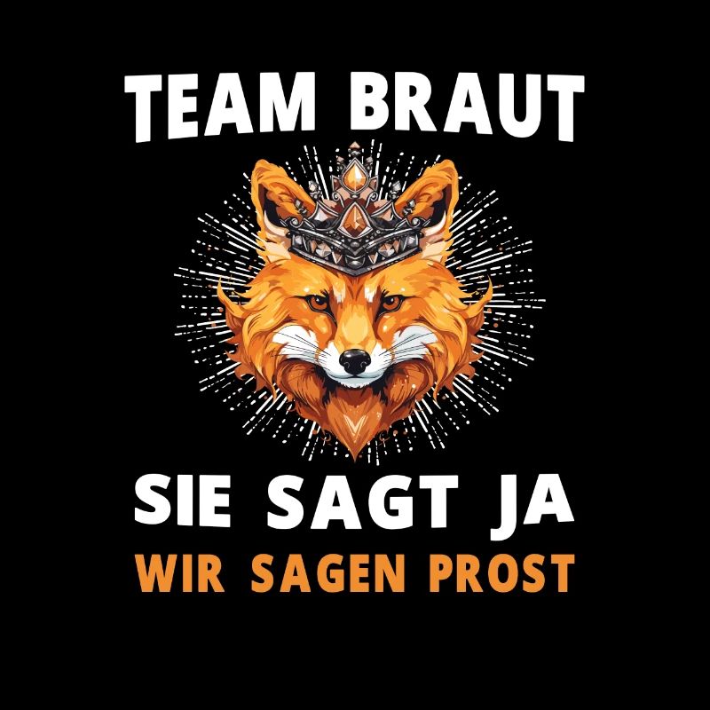 Junggesellenabschied Hochzeit Fuchs Braut Spruch