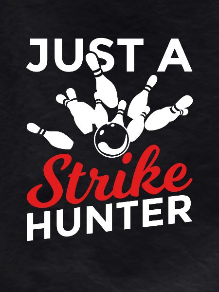 Just A Strike Hunter