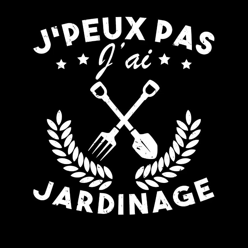 Je Peux Pas J ai Jardinage