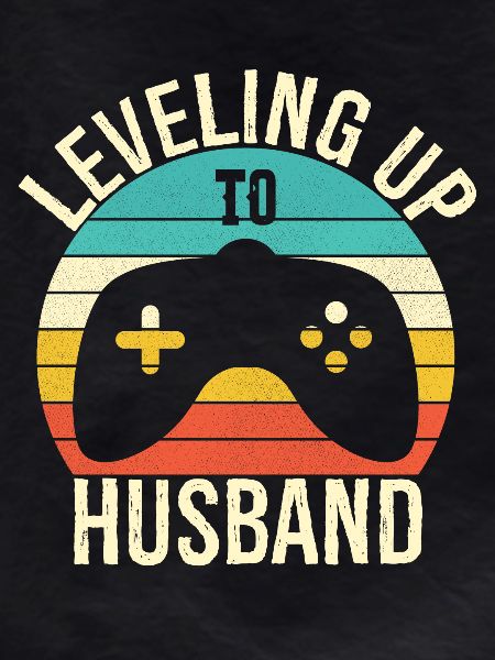 Leveling up to husband