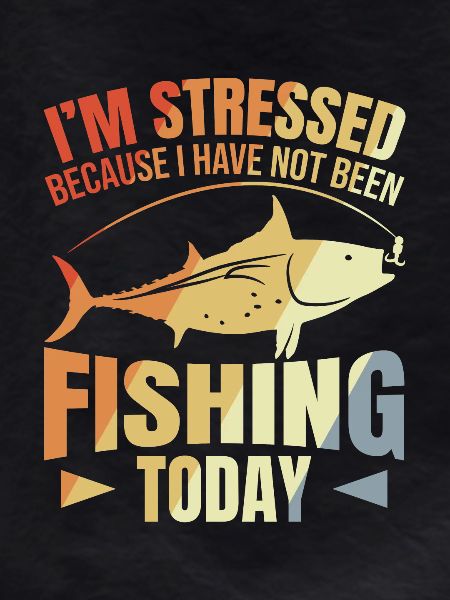 Fishing Motivation Saying